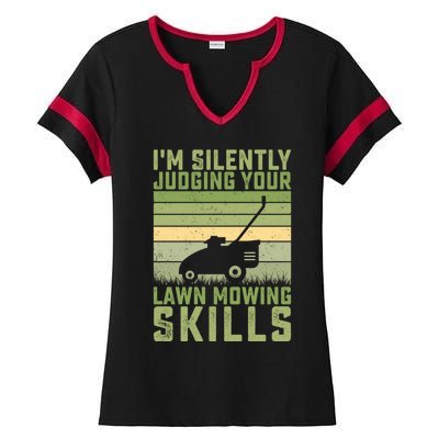 Im Silently Judging Your Mowing Skills Lawn Mowing Gardener Cute Gift Ladies Halftime Notch Neck Tee