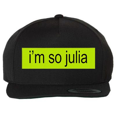 IM So Julia Brat Wool Snapback Cap