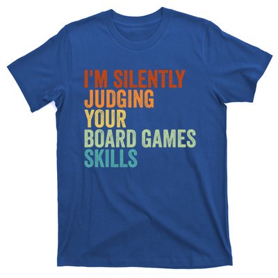 Im Silently Judging Your Board Games Skills Great Gift T-Shirt