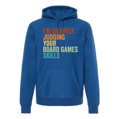 Im Silently Judging Your Board Games Skills Great Gift Premium Hoodie