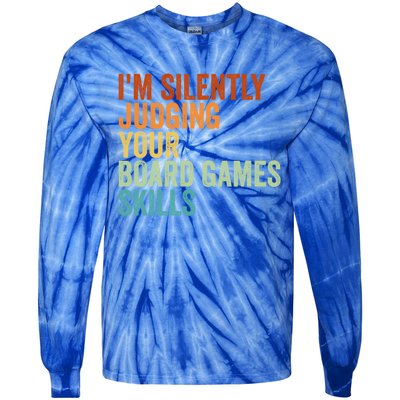 Im Silently Judging Your Board Games Skills Great Gift Tie-Dye Long Sleeve Shirt