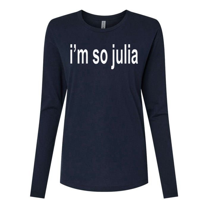 IM So Julia Quote Womens Cotton Relaxed Long Sleeve T-Shirt