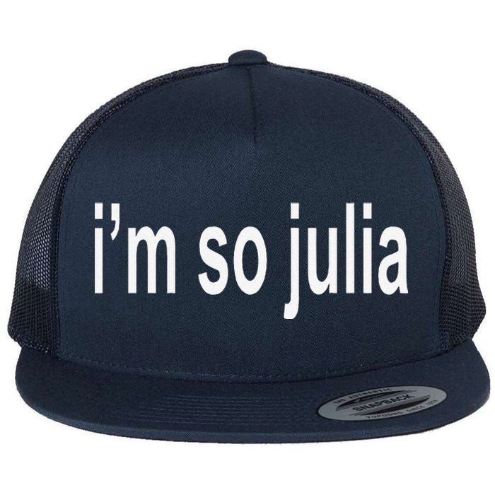 IM So Julia Quote Flat Bill Trucker Hat