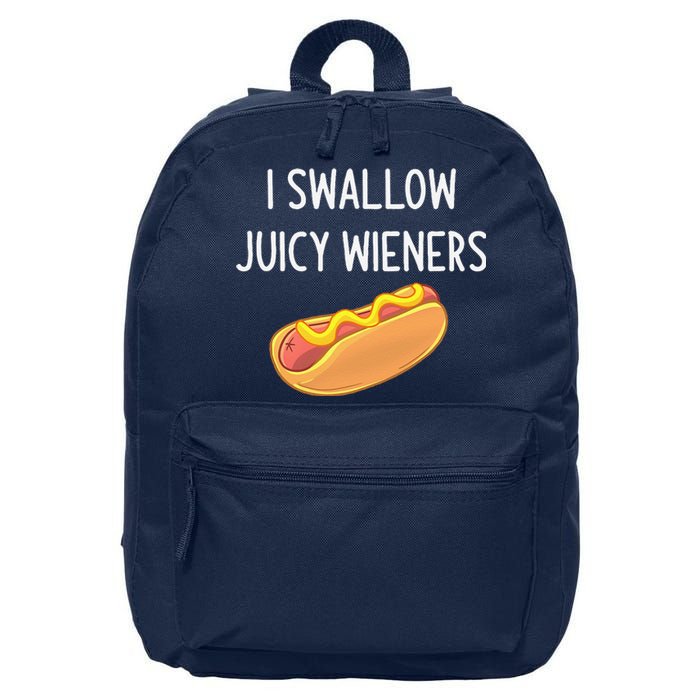 I Swallow Juicy Wieners Funny Joke Sarcastic Family 16 in Basic Backpack