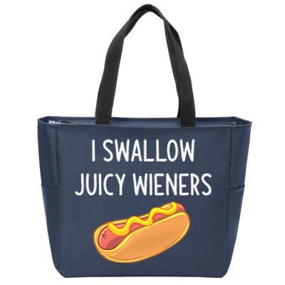 I Swallow Juicy Wieners Funny Joke Sarcastic Family Zip Tote Bag