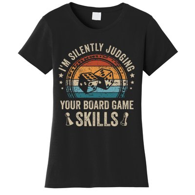 Im Silently Judging Your Board Game Skills Women's T-Shirt