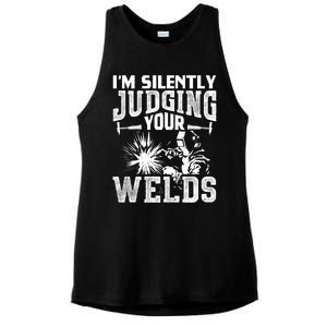 I'm Silently Judging Your Welds Funny Welder Gift Ladies PosiCharge Tri-Blend Wicking Tank