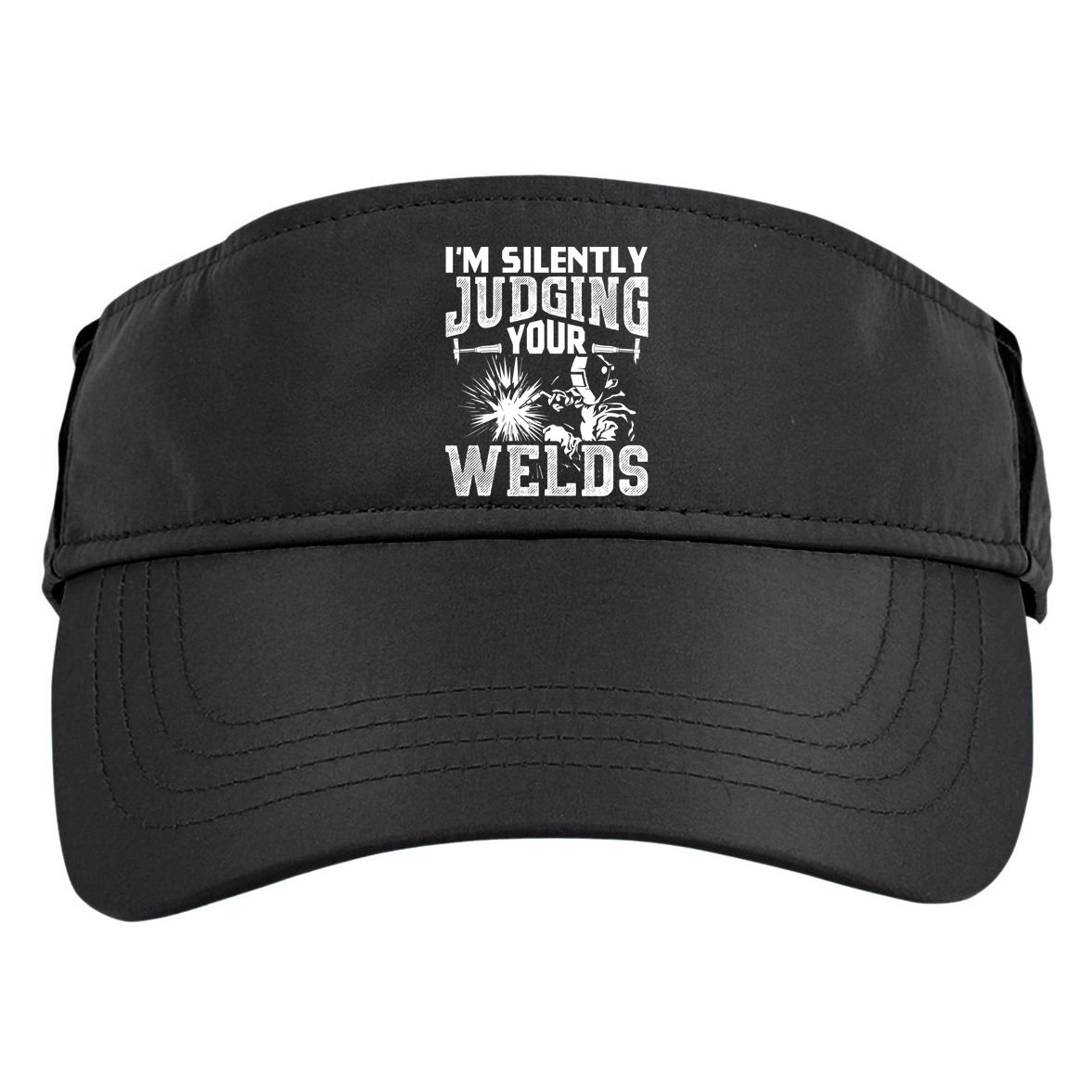 I'm Silently Judging Your Welds Funny Welder Gift Adult Drive Performance Visor