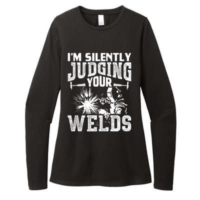 I'm Silently Judging Your Welds Funny Welder Gift Womens CVC Long Sleeve Shirt