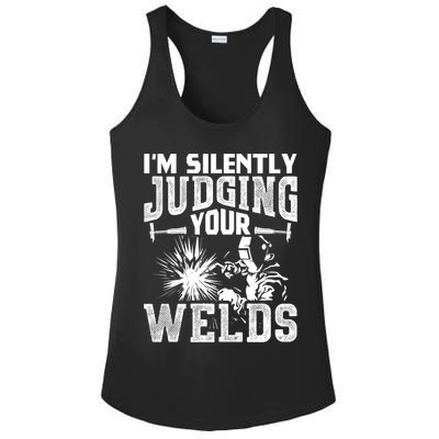 I'm Silently Judging Your Welds Funny Welder Gift Ladies PosiCharge Competitor Racerback Tank