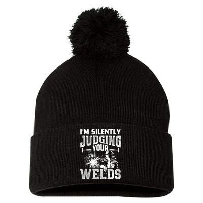 I'm Silently Judging Your Welds Funny Welder Gift Pom Pom 12in Knit Beanie