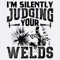 I'm Silently Judging Your Welds Funny Welder Gift Garment-Dyed Sweatshirt