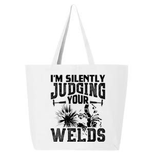 I'm Silently Judging Your Welds Funny Welder Gift 25L Jumbo Tote