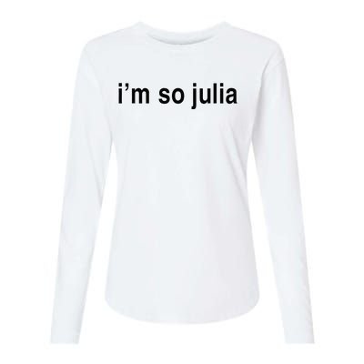 Im So Julia Funny Im So Julia Womens Cotton Relaxed Long Sleeve T-Shirt