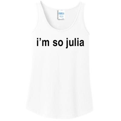 Im So Julia Funny Im So Julia Ladies Essential Tank