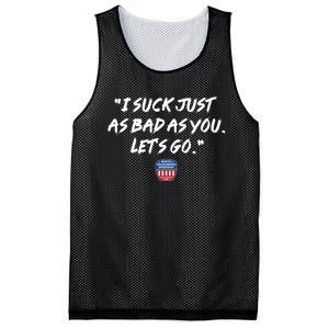 I Suck Just As Bad As You LetS Go Mesh Reversible Basketball Jersey Tank