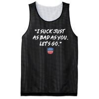 I Suck Just As Bad As You LetS Go Mesh Reversible Basketball Jersey Tank