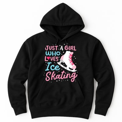 Ice Skating Just A Girl Who Loves Ice Skating Hoodie