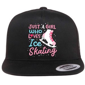 Ice Skating Just A Girl Who Loves Ice Skating Flat Bill Trucker Hat