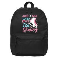 Ice Skating Just A Girl Who Loves Ice Skating 16 in Basic Backpack