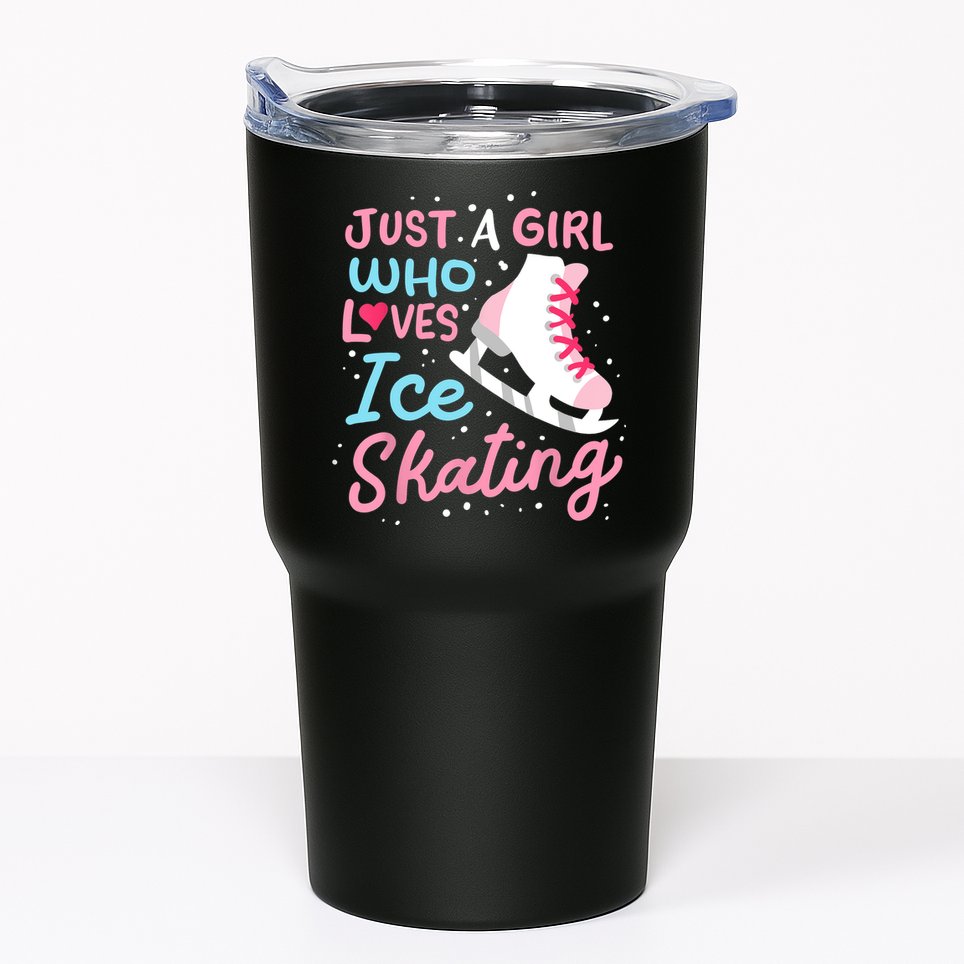 Ice Skating Just A Girl Who Loves Ice Skating Tumbler