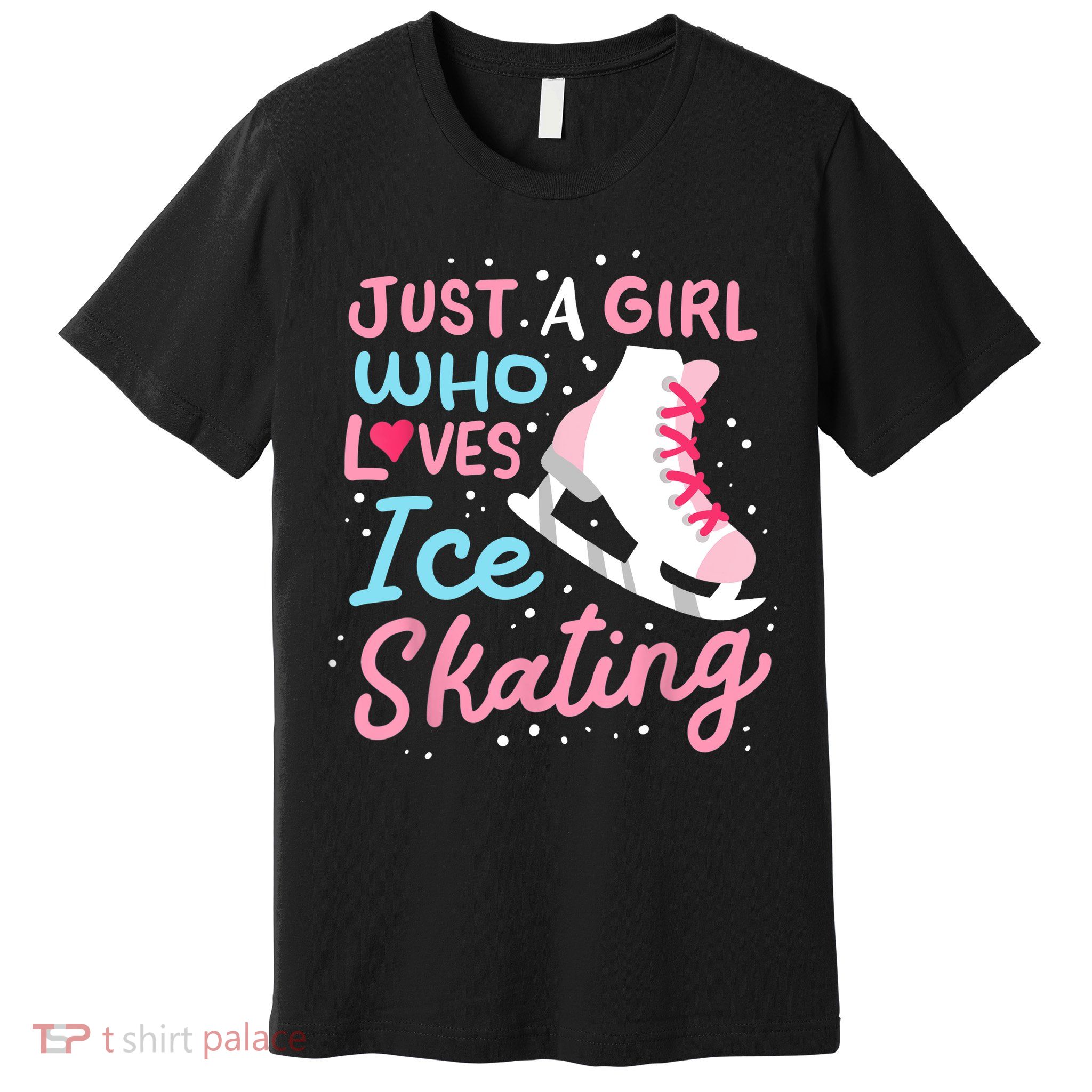 Ice Skating Just A Girl Who Loves Ice Skating Premium T-Shirt