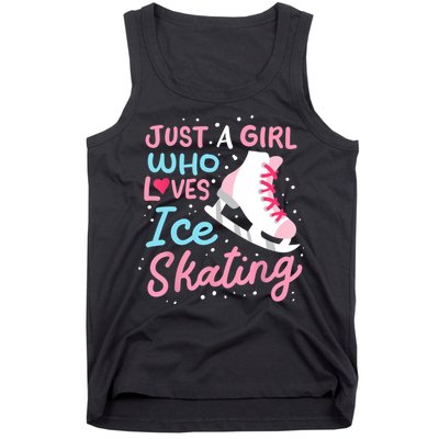 Ice Skating Just A Girl Who Loves Ice Skating Tank Top