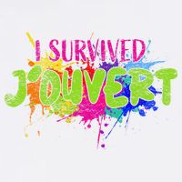 I Survived Jouvert - Caribbean Carnival Paint Splatter Garment-Dyed Sweatshirt