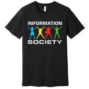 Information Society Jump Premium T-Shirt