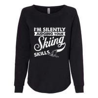 Im Silently Judging Your Skiing Skills Gift Womens California Wash Sweatshirt