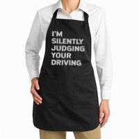 I'm Silently Judging Your Driving Instructor Teacher Driver Full-Length Apron With Pockets