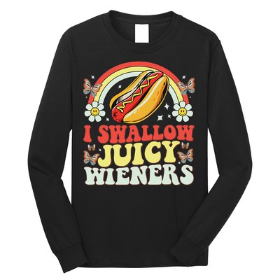 I Swallow Juicy Wiener Funny Inappropriate Long Sleeve Shirt