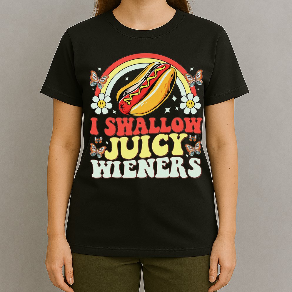 I Swallow Juicy Wiener Funny Inappropriate T-Shirt