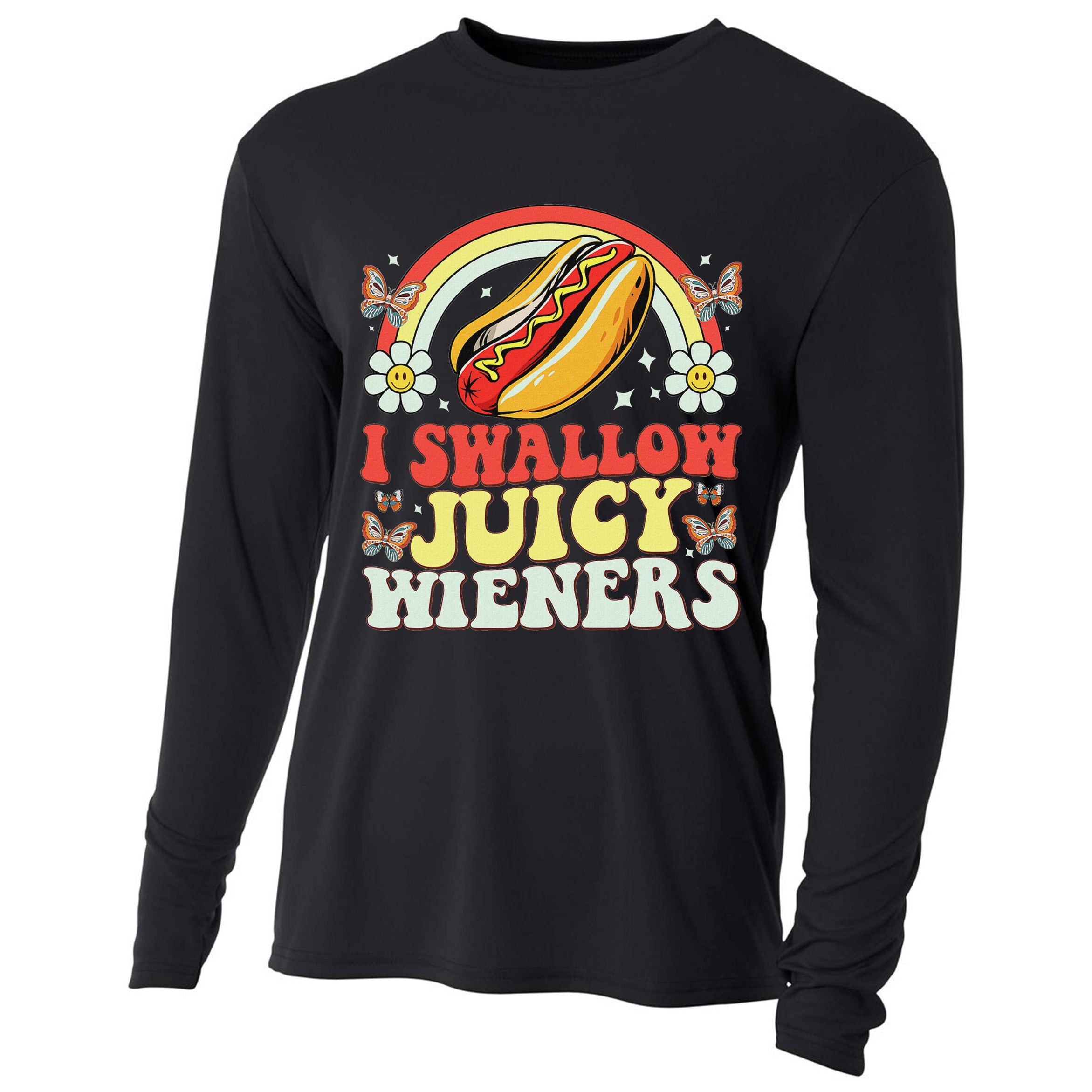 I Swallow Juicy Wiener Funny Inappropriate Cooling Performance Long Sleeve Crew