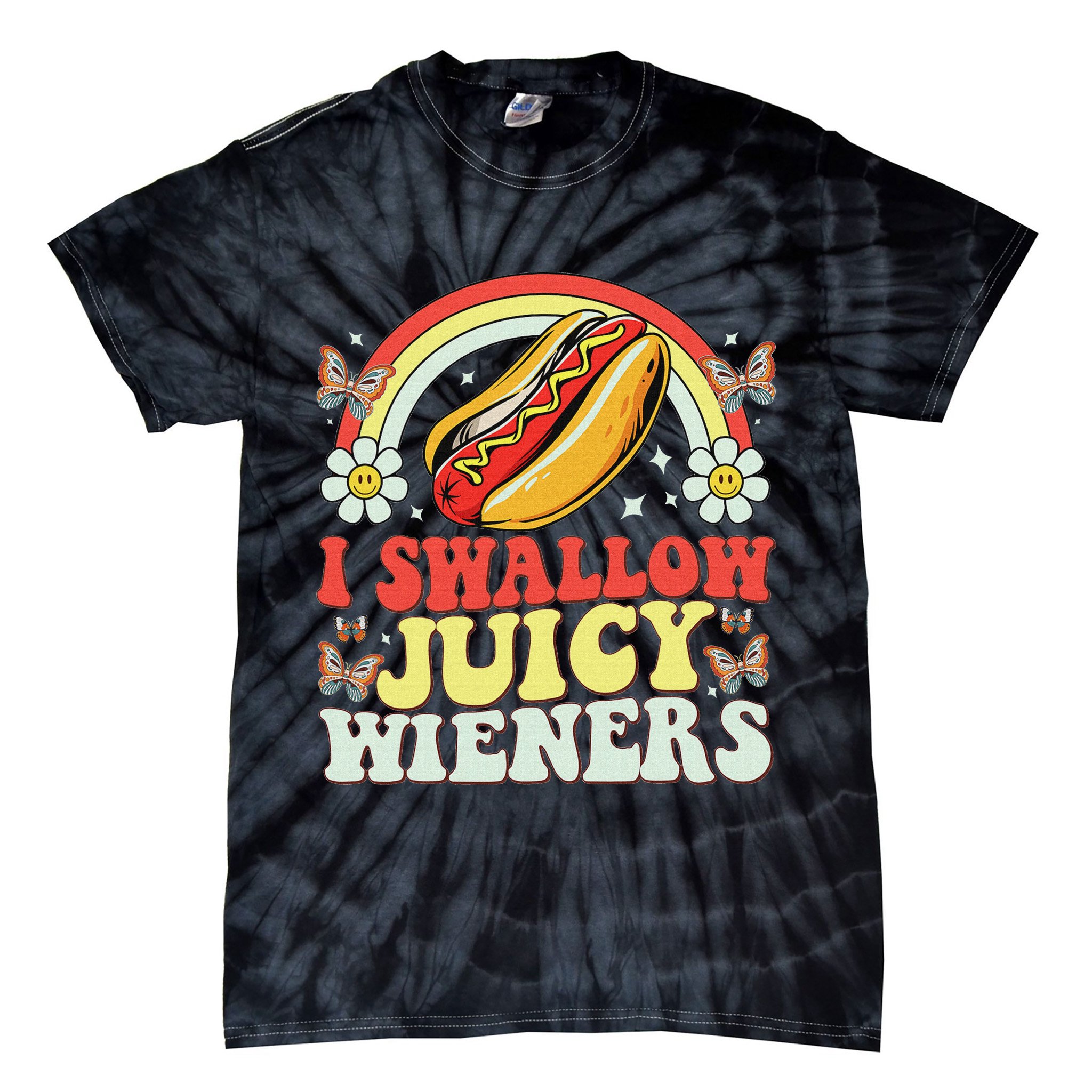 I Swallow Juicy Wiener Funny Inappropriate Tie-Dye T-Shirt