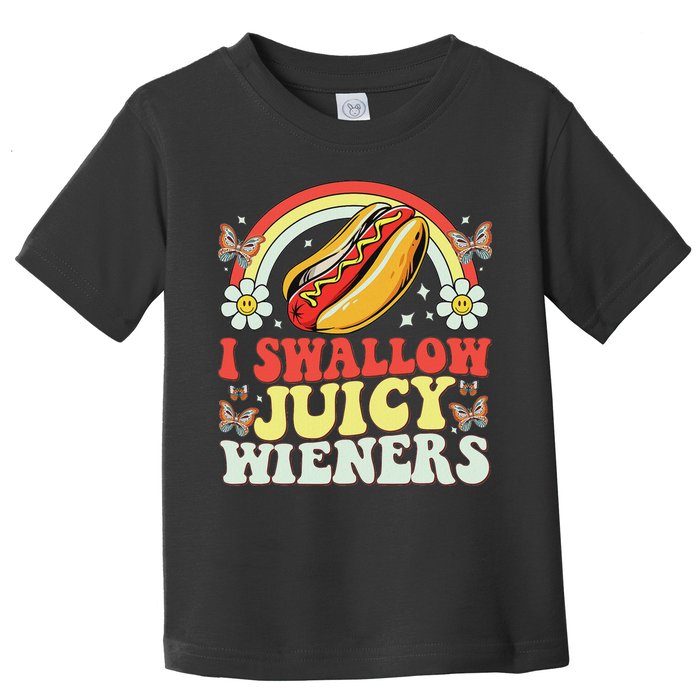 I Swallow Juicy Wiener Funny Inappropriate Toddler T-Shirt