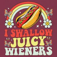 I Swallow Juicy Wiener Funny Inappropriate 16oz Travel Tumbler