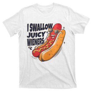 I Swallow Juicy Wieners Funny Hot Dog T-Shirt