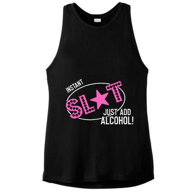 Instant Slut Just Add Alcohol Funny Design Ladies PosiCharge Tri-Blend Wicking Tank