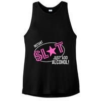Instant Slut Just Add Alcohol Funny Design Ladies PosiCharge Tri-Blend Wicking Tank
