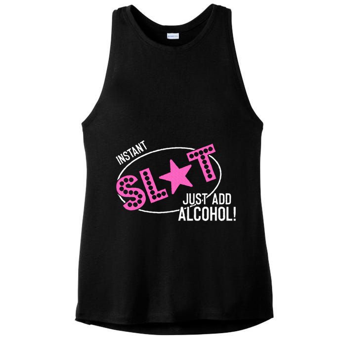Instant Slut Just Add Alcohol Funny Design Ladies PosiCharge Tri-Blend Wicking Tank