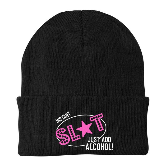 Instant Slut Just Add Alcohol Funny Design Beanie