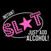 Instant Slut Just Add Alcohol Funny Design Drawstring Bag