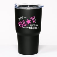 Instant Slut Just Add Alcohol Funny Design Tumbler