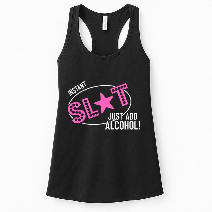 Instant Slut Just Add Alcohol Funny Design Womens Tank Top
