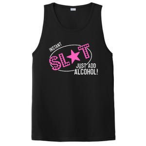 Instant Slut Just Add Alcohol Funny Design PosiCharge Competitor Tank