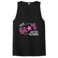 Instant Slut Just Add Alcohol Funny Design PosiCharge Competitor Tank