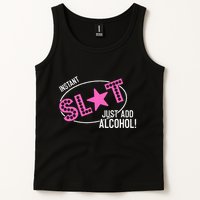 Instant Slut Just Add Alcohol Funny Design Tank Top