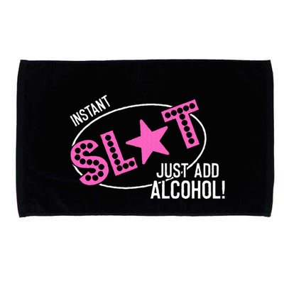 Instant Slut Just Add Alcohol Funny Design Microfiber Hand Towel