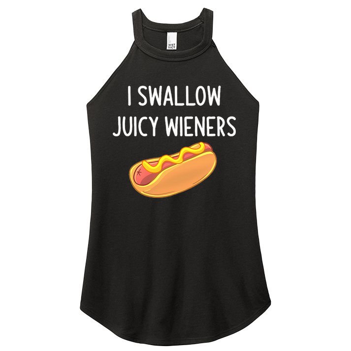 I Swallow Juicy Wieners Funny Joke Women's Perfect Tri Rocker Tank